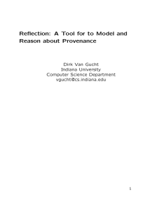 Reflection: A Tool for to Model and Reason about Provenance Indiana University
