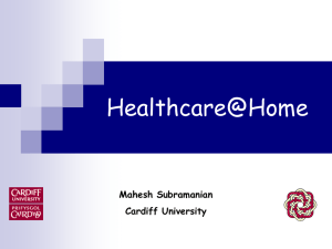 Healthcare@Home Mahesh Subramanian Cardiff University