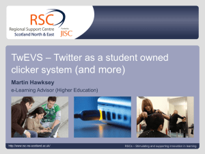(and more) – Twitter as a student owned TwEVS clicker system