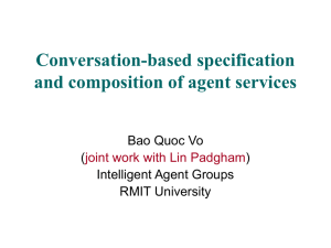 Conversation-based specification and composition of agent services Bao Quoc Vo (