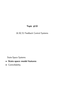 Topic  #10 16.30/31 Feedback Control Systems State-Space Systems
