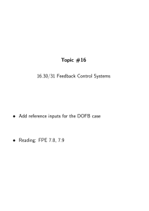 Topic  #16 16.30/31 Feedback Control Systems
