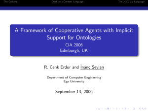 A Framework of Cooperative Agents with Implicit Support for Ontologies CIA 2006