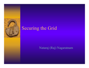 Securing the Grid Nataraj (Raj) Nagaratnam