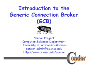 Introduction to the Generic Connection Broker (GCB)