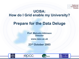 Prepare for the Data Deluge UCISA: 23