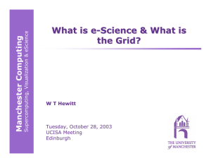 What is e - Science &amp; What is the Grid?