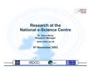Research at the National e-Science Centre 6 November 2003