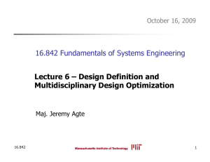 16.842 Fundamentals of Systems Engineering Lecture 6 – Design Definition and