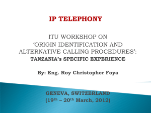 ITU WORKSHOP ON ‘ORIGIN IDENTIFICATION AND ALTERNATIVE CALLING PROCEDURES’: