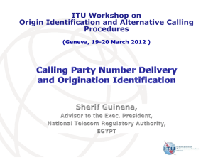ITU Workshop on Origin Identification and Alternative Calling Procedures
