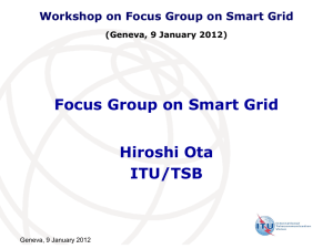 Focus Group on Smart Grid Hiroshi Ota ITU/TSB