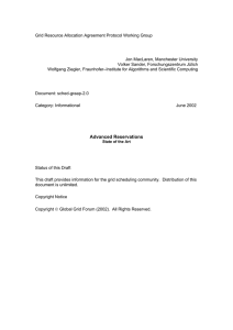 Grid Resource Allocation Agreement Protocol Working Group Jon MacLaren, Manchester University