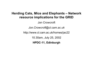 Herding Cats, Mice and Elephants – Network Jon Crowcroft