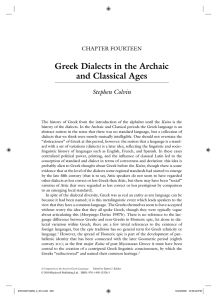 Greek Dialects in the Archaic and Classical Ages Stephen Colvin CHAPTER FOURTEEN