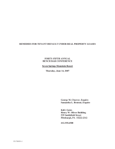 REMEDIES FOR TENANT DEFAULT UNDER REAL PROPERTY LEASES FORTY-FIFTH ANNUAL