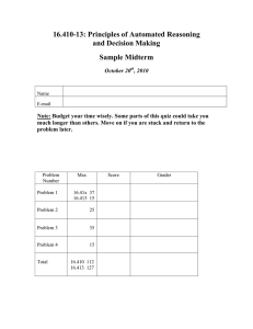 16.410-13: Principles of Automated Reasoning and Decision Making Sample Midterm