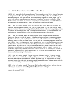 An Act for the Preservation of Peace with the Indian... SEC 1. Be it enacted by the Senate and House... in Congress assembled, That if any citizen or other person...