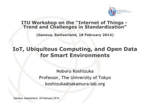 IoT, Ubiquitous Computing, and Open Data for Smart Environments