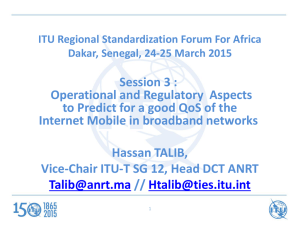 Session 3 : Operational and Regulatory Aspects Internet Mobile in broadband networks