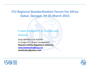 ITU Regional Standardization Forum For Africa Dakar, Senegal, 24-25 March 2015 (Rwanda)