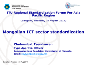 Mongolian ICT sector standardization ITU Regional Standardization Forum For Asia Pacific Region