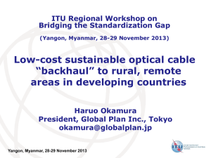 Low-cost sustainable optical cable “backhaul” to rural, remote areas in developing countries