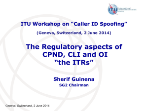 The Regulatory aspects of CPND, CLI and OI “the ITRs”