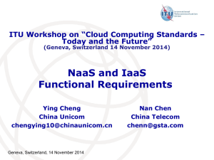 NaaS and IaaS Functional Requirements ITU Workshop on “Cloud Computing Standards –