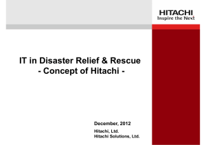 IT in Disaster Relief &amp; Rescue - Concept of Hitachi -
