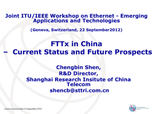 FTTx in China – Current Status and Future Prospects