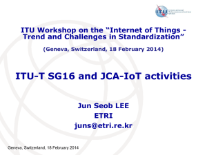 ITU-T SG16 and JCA-IoT activities