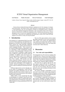 ICENI Virtual Organisation Management Asif Saleem Marko Krznari´c Steven Newhouse