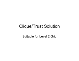 Clique/Trust Solution Suitable for Level 2 Grid