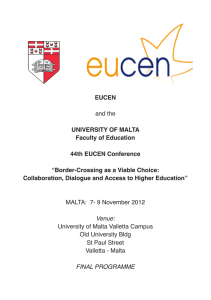 EUCEN UNIVERSITY OF MALTA Faculty of Education 44th EUCEN Conference
