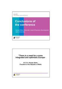 Conclusions of the conference ”There is a need for a more