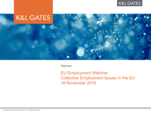 EU Employment Webinar: Collective Employment Issues in the EU 18 November 2015 Webinar
