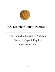 U.S. District Court Practice ________________________  The Honorable Richard G. Andrews