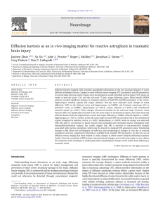 Diffusion kurtosis as an in vivo imaging marker for reactive... brain injury ⁎ Jiachen Zhuo