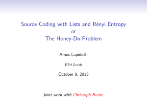 Source Coding with Lists and Rényi Entropy or The Honey-Do Problem Amos Lapidoth