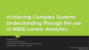 Achieving Complex Systems Understanding Through the use of MBSE-centric Analytics