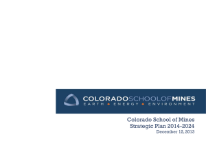 Colorado School of Mines Strategic Plan 2014-2024 December 12, 2013