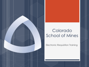 Colorado School of Mines Electronic Requisition Training