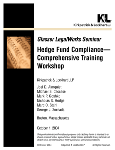Hedge Fund Compliance— Comprehensive Training Workshop Glasser LegalWorks Seminar