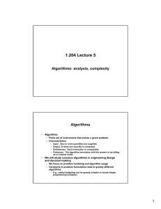 1.204 Lecture 5 Algorithms: analysis, complexity Algorithms Alg