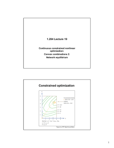 Constrained optimization 1.204 Lecture 19 Continuous constrained nonlinear optimization: