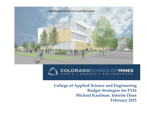 College of Applied Science and Engineering  Budget Strategies for FY16 Michael Kaufman, Interim Dean February 2015