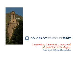Computing, Communications, and  Information Technologies Fiscal Year 2016 Budget Presentation