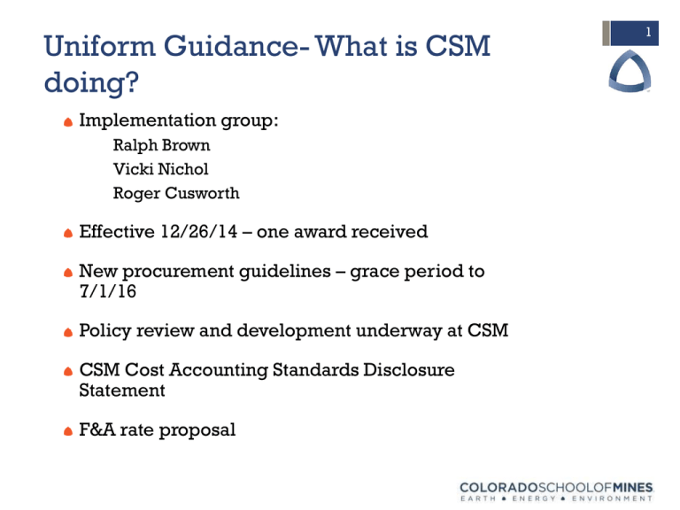 Uniform Guidance What Is CSM Doing 