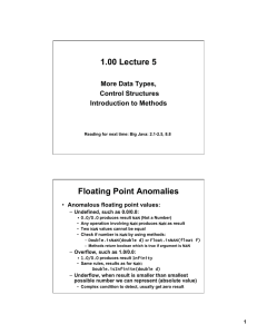 1.00 Lecture 5 Floating Point Anomalies More Data Types, Control Structures